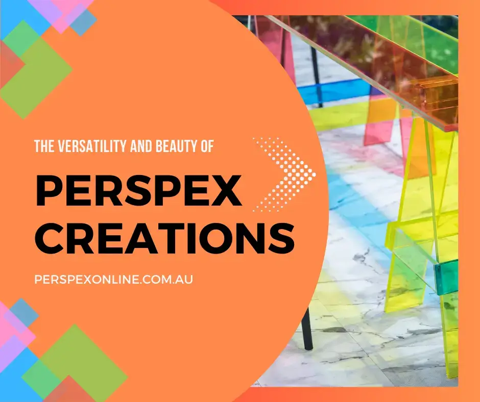 The Versatility and Beauty of Perspex Creations - Blog Image
